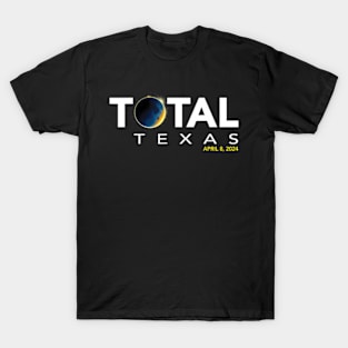 Texas April 8 Total Solar Eclipse 2024 T-Shirt